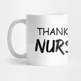 thank you nurses Mug